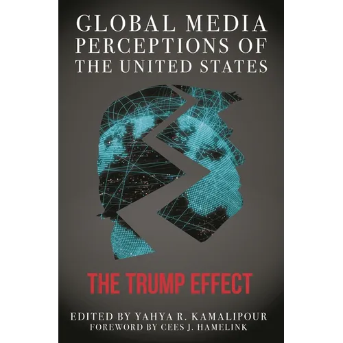 Global Media Perceptions of the United States: The Trump Effect