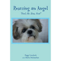 Rescuing an Angel: "Heel, Mr. Sims, Heal"