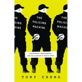 The Policing Machine: Enforcement, Endorsements, and the Illusion of Public Input
