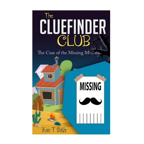 The CLUE FINDER CLUB: The Case of Missing Moustache