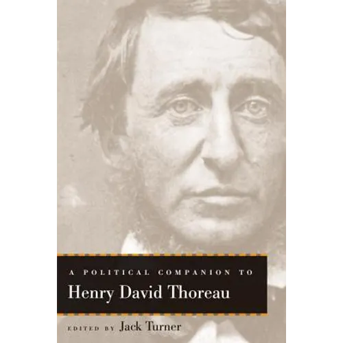 A Political Companion to Henry David Thoreau