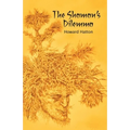 The Shaman's Dilemma
