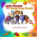 Let's Groove and Count Your Food!