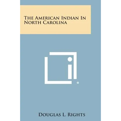 The American Indian In North Carolina