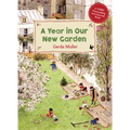 A Year in Our New Garden
