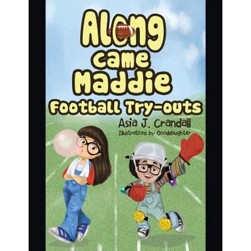 Along Came Maddie: Football Tryouts