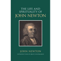 The Life and Spirituality of John Newton
