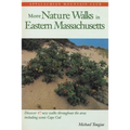 More Nature Walks in Eastern Massachusetts