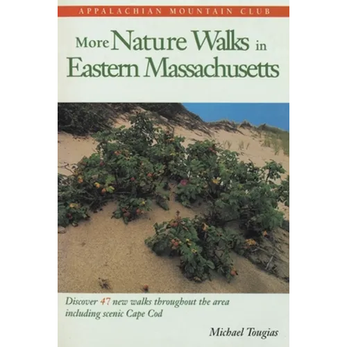 More Nature Walks in Eastern Massachusetts