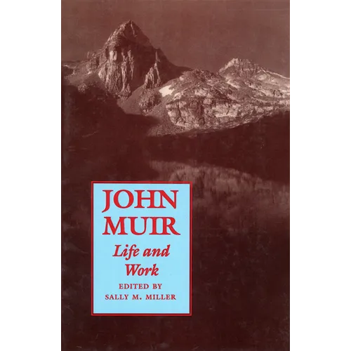 John Muir: Life and Work