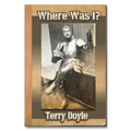 Where Was I?: Not a travelogue