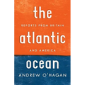 Atlantic Ocean: Reports from Britain and America