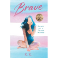 Brave: Story of a Trans Woman