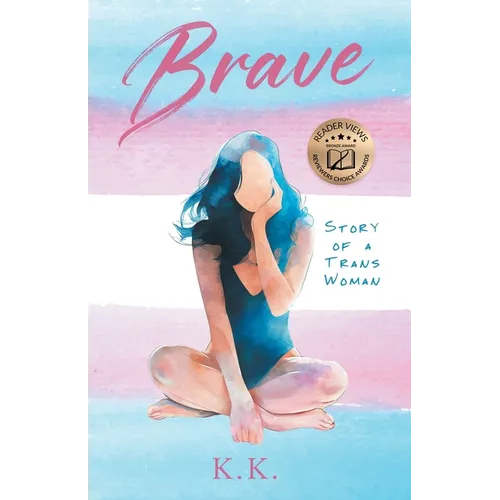Brave: Story of a Trans Woman