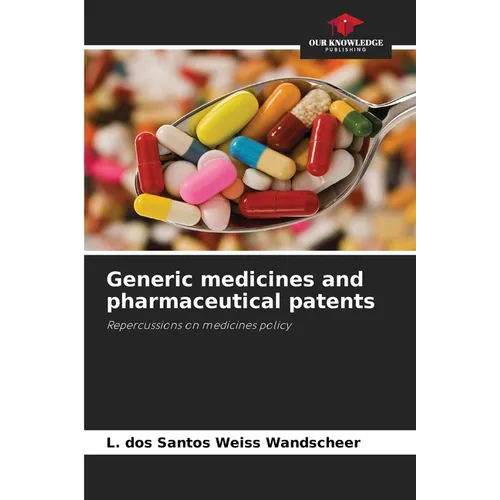 Generic medicines and pharmaceutical patents