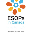 ESOPs in Canada: How to Implement an Employee Share Ownership Plan to Grow and Exit your Business with your Legacy Intact