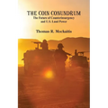 The COIN Conundrum: The Future of Counterinsurgency and U.S. Land Power