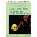 Man: 12,000 Years Under the Sea, a Story of Underwater Archaeology