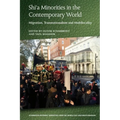 Shi'a Minorities in the Contemporary World: Migration, Transnationalism and Multilocality