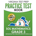 VIRGINIA TEST PREP Practice Test Book SOL Mathematics Grade 3: Includes Four SOL Math Practice Tests