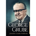George Grube: A Professor in Politics