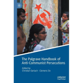 The Palgrave Handbook of Anti-Communist Persecutions