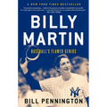 Billy Martin: Baseball's Flawed Genius
