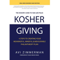 Kosher Giving: 4 Steps to Creating Your Meaningful, Mindful, & Measurable Philanthropy Plan