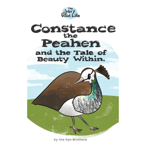 Constance the Peahen and the Tale of Beauty Within