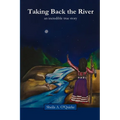 Taking Back the River