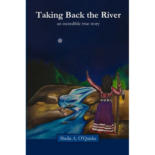 Taking Back the River