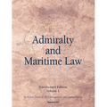 Admiralty and Maritime Law Volume 1
