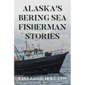 Alaska's Bering Sea Fisherman Stories