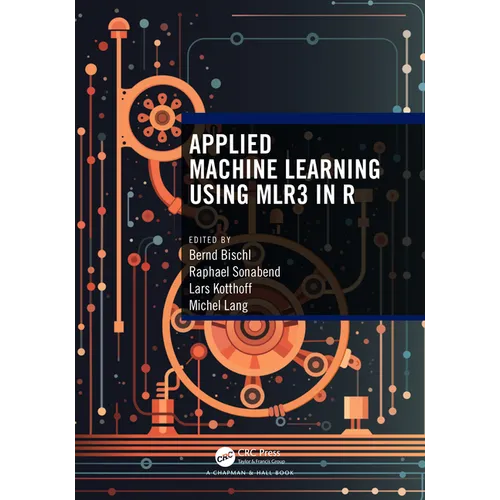 Applied Machine Learning Using mlr3 in R