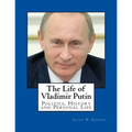 The Life of Vladimir Putin