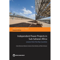 Independent Power Projects in Sub-Saharan Africa: Lessons from Five Key Countries