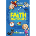 My Faith Adventures: Fun Faith-Building Devotions for Kids
