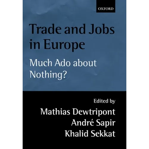 Trade and Jobs in Europe (Much ADO about Nothing?)