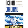 Action Coaching: How to Leverage Individual Performance for Company Success