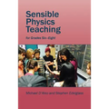 Sensible Physics Teaching