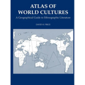 Atlas of World Cultures: A Geographical Guide to Ethnographic Literature