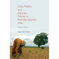 Class, Politics, and Agrarian Policies in Post-liberalisation India