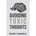 Avoiding Toxic Thoughts