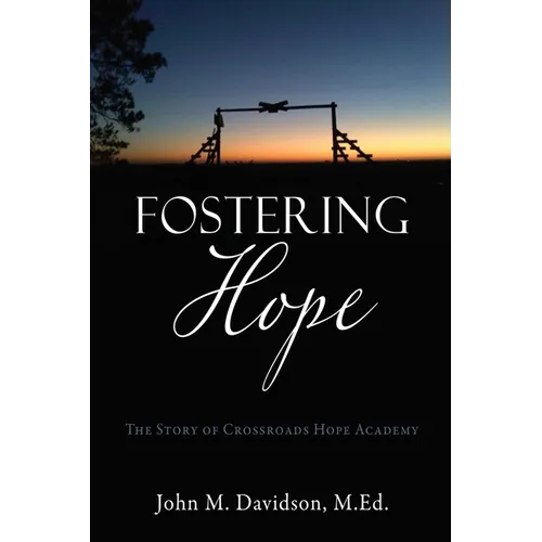 Fostering Hope: The Story of Crossroads Hope Academy