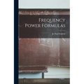 Frequency Power Formulas