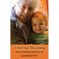 I Never Saw This Coming: How My Grandson Changed My Life