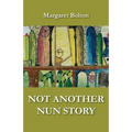 Not Another Nun Story