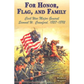 For Honor, Flag, and Family: Civil War Major General Samuel W. Crawford, 1827-1892