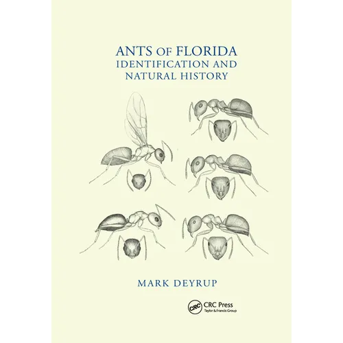 Ants of Florida: Identification and Natural History