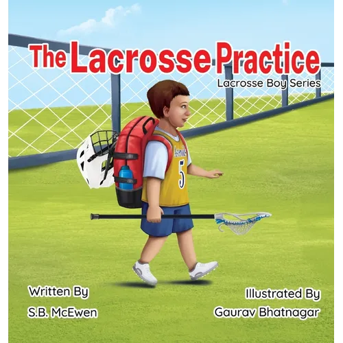 The Lacrosse Practice